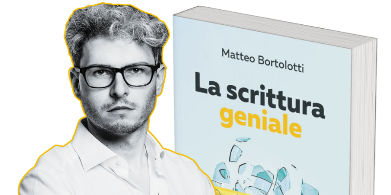 Immagine news LA SCRITTURA GENIALE- incontro con l'autore Matteo Bortolotti 